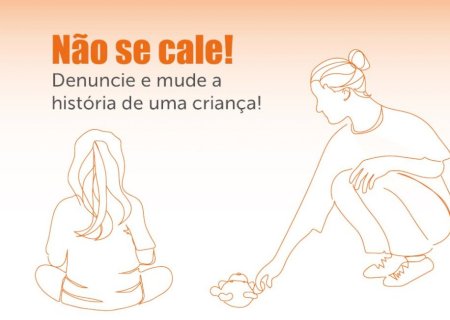 Maio Laranja: Semana de Combate à Pedofilia - fique alerta aos sinais de violência