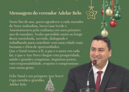 Mensagem do Vereador Adelar Belo - Nova Andradina