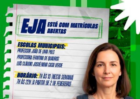 EJA está com matrículas abertas na rede municipal
