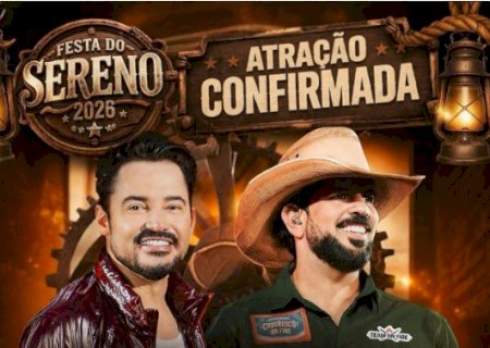 Fernando & Sorocaba serão atração principal da Festa do Serenos 2026 em Batayporã; camarotes chegam como novidade e reforçam apoio ao evento