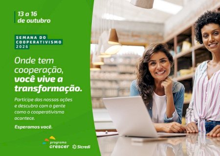 Semana do Cooperativismo destaca impacto da cooperação no desenvolvimento das comunidades