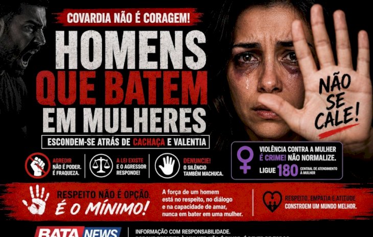 JustiçaCovardia não é coragem: homens que agridem mulheres escondem a fraqueza atrás da violência